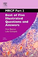 MRCP Part 2. Best of Five Illustrated Questions and Answers