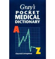 Gray's Pocket Medical Dictionary