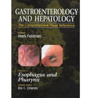 Gastroenterology and Hepatology Vol.5 Esophagus and Pharynx