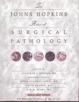The Johns Hopkins Atlas of Surgical Pathology