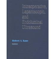 Intraoperative, Laparoscopic, and Endoluminal Ultrasound