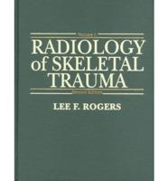 Radiology of Skeletal Trauma