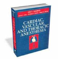 Cardiac, Vascular, and Thoracic Anesthesia