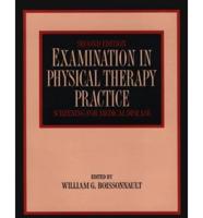 Examination in Physical Therapy Practice