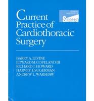 Current Practice of Cardiothoracic Surgery