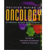 Decision Making in Oncology