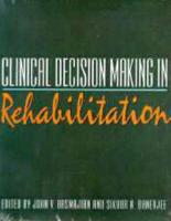 Clinical Decision Making in Rehabilitation