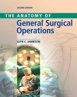 The Anatomy of General Surgical Operations