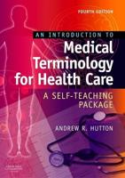 An Introduction to Medical Terminology for Health Care