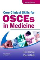 Core Clinical Skills for OSCEs in Medicine