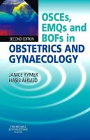 OSCEs, EMQs and BOFs in Obstetrics and Gynaecology