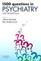 1500 Questions in Psychiatry for the MRCPsych