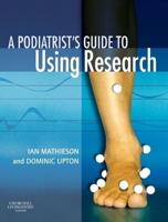 A Podiatrist's Guide to Using Research