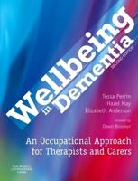 Wellbeing in Dementia: An Occupational Approach for Therapists and Careers