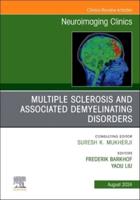 Multiple Sclerosis and Associated Demyelinating Disorders