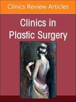 Acute and Reconstructive Burn Care, Part II, An Issue of Clinics in Plastic Surgery