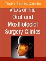 Maxillary and Midface Reconstruction, Part 2, An Issue of Atlas of the Oral & Maxillofacial Surgery Clinics