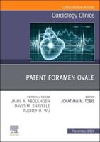 Patent Foramen Ovale, An Issue of Cardiology Clinics