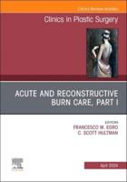 Acute and Reconstructive Burn Care. Part I