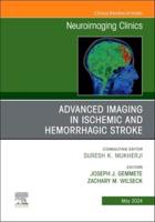 Advanced Imaging in Ischemic and Hemorrhagic Stroke