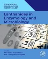 Lanthanides in Enzymology and Microbiology