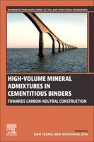 High-Volume Mineral Admixtures in Cementitious Binders