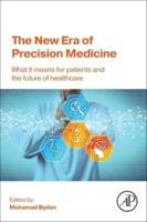 The New Era of Precision Medicine