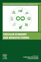 Circular Economy and Manufacturing