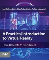 A Practical Introduction to Virtual Reality