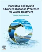 Innovative and Hybrid Advanced Oxidation Processes for Water Treatment