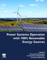 Power Systems Operation With 100% Renewable Energy Sources