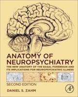 Anatomy of Neuropsychiatry