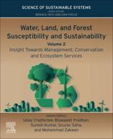 Water, Land, and Forest Susceptibility and Sustainability. Volume 2 Insight Towards Management, Conservation and Ecosystem Services