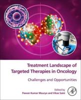 Treatment Landscape of Targeted Therapies in Oncology