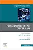 Personalizing Breast Cancer Care