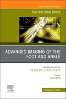 Advanced Imaging of the Foot and Ankle