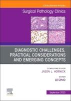 Diagnostic Challenges, Practical Considerations and Emerging Concepts