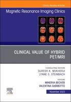 Clinical Value of Hybrid PET/MRI