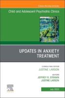 Updates in Anxiety Treatment