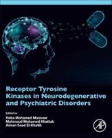 Receptor Tyrosine Kinases in Neurodegenerative and Psychiatric Disorders