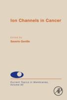 Ion Channels in Cancer. Volume 92