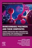 Bioresorbable Polymers and Their Composites