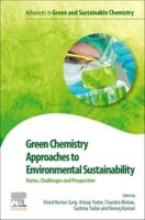 Green Chemistry Approaches to Environmental Sustainability