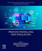 Advances and Technology Development in Greenhouse Gases Volume 7 Process Modelling and Simulation