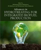 Advances in Hydrotreating for Integrated Biofuel Production
