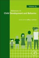 Advances in Child Development and Behavior. Volume 65