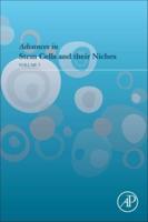 Advances in Stem Cells and Their Niches. Volume 7
