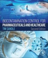 Biocontamination Control for Pharmaceuticals and Healthcare