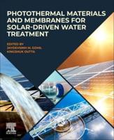 Photothermal Materials and Membranes for Solar-Driven Water Treatment
