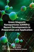Green Magnetic Nanoparticles (GMNPs)